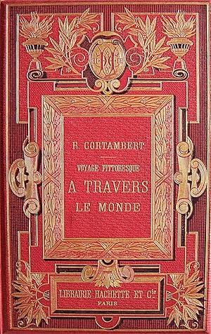 Voyage pittoresque à travers le monde, Morceaux extraits de divers auteurs,