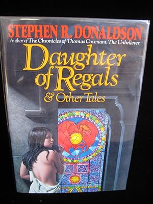 DAUGHTER OF REGALS & OTHER TALES