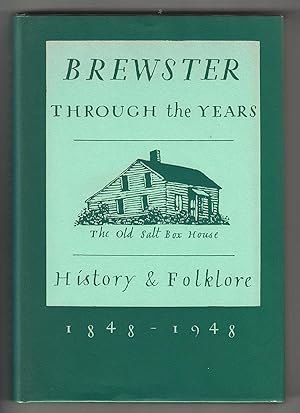 Brewster Through the Years, 1848-1948: History and Folklore
