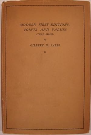 MODERN FIRST EDITIONS: POINTS AND VALUES (THIRD SERIES)