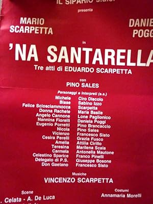 Manifesto Teatro "IL SIPARIO s.as. presenta MARIO SCARPETTA - DANIELA POGGI in NA' SANTARELLA Reg...