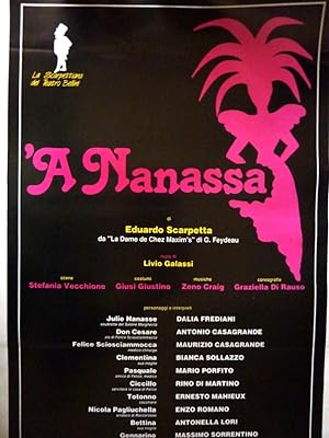 Manifesto "La Scarpettiana del Teatro Bellini A' NANASSA di EDUARDO SCARPETTA Regia di LIVIO GALA...