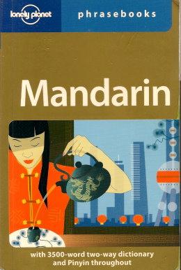 MANDARIN ( Lonely Planet Language Phrasebook) )
