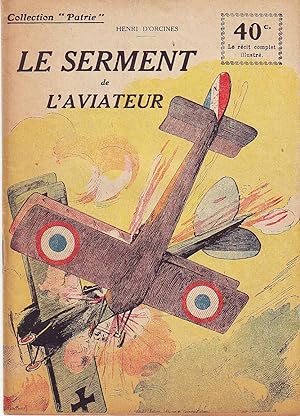 Collection "Patrie" N°35 - Le serment de l'aviateur -