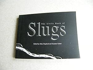 The Little Book of Slugs