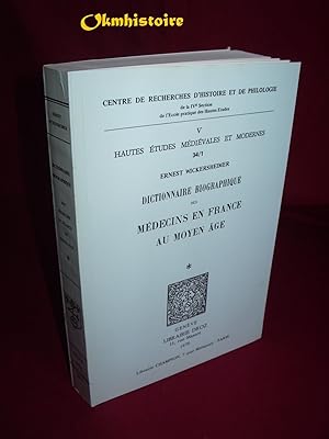 Dictionnaire biographique des médecins en France au Moyen-Âge ------ TOME 1