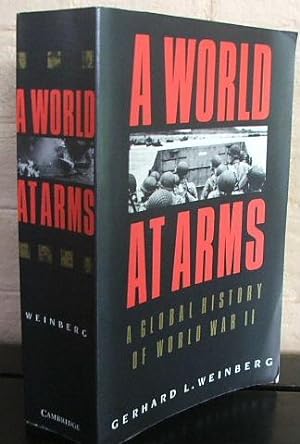 A World At Arms: A Global History Of World War Ii