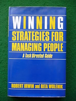 Winning Strategies For Managing People A Task Directed Guide