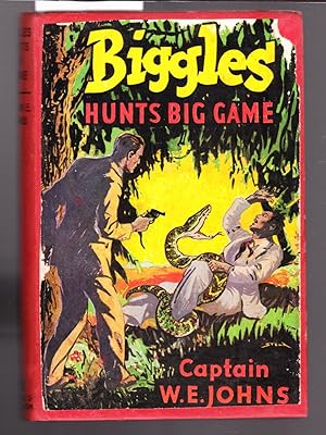 Biggles Hunts Big Game
