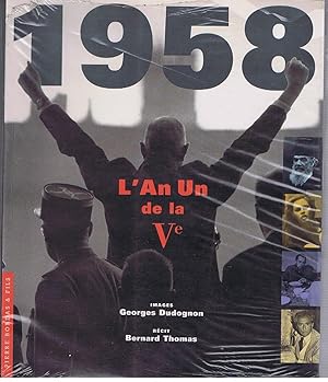 1958 AN UN DE LA 5EME REPUBLIQUE