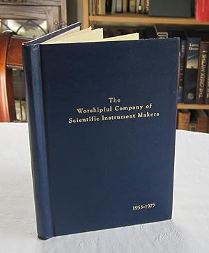 The Worshipful Company of Scientific Instrument Makers 1955-1977