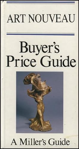 Art Nouveau - Buyer's Price Guide - A Miller's Guide