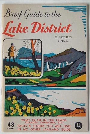 BRIEF GUIDE TO THE LAKE DISTRICT 1964 No.20 in Series
