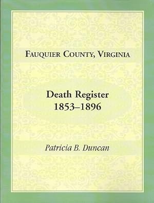 Fauquier County, Virginia Death Register 1853-1896