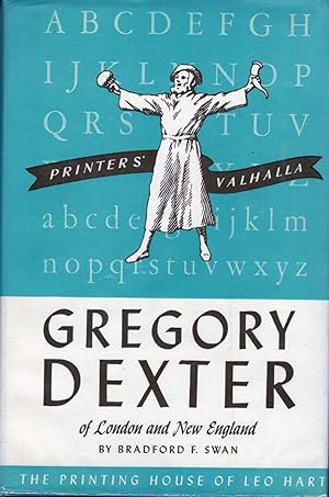 Gregory Dexter of London and New England 1610-1700