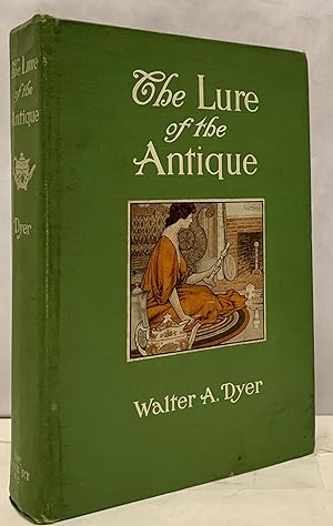 The Lure of the Antique