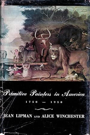 Primitive Painters in America 1750-1950 An Anthology