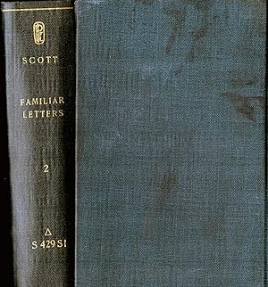 Familiar Letters of Sir Walter Scott