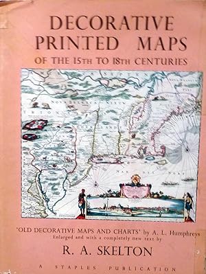 Decorative and Printed Maps of The 15th To 18th Centuries A Revised Edition of Old Decorative Map...