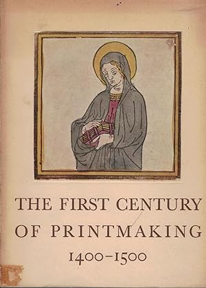 The First Century of Printmaking 1400-1500