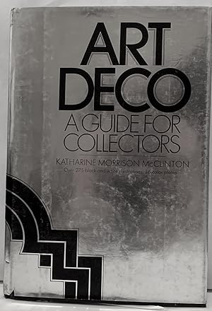 Art Deco A Guide for Collectors