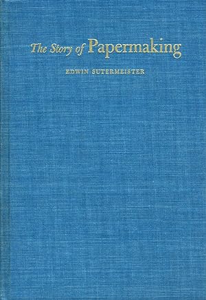 The Story of Papermaking