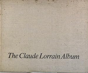 The Claude Lorrain Album In the Norton Simon, Inc. Museum of Art