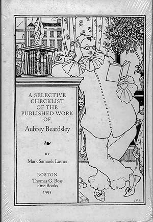 A Selective Checklist of the Published Work of Aubrey Beardsley