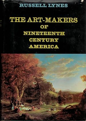 The Art-Makers of Nineteenth Century America