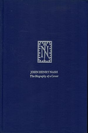 John Henry Nash The Biography of a Career