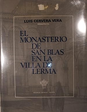 El Monasterio De San Blas En La Villa De Lerma