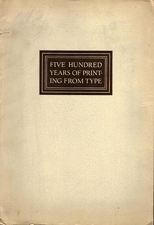 Five Hundred Years of Printing From Type