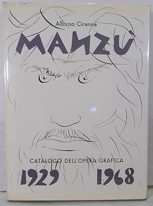 Giacomo Manzu; Catalogo Delle Opere Grafische [Incisione E Lithografie] 1929-1968
