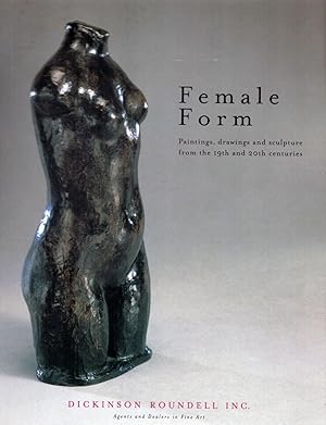 Female Form Paintings, drawings and sculpture from the 19th and 20th centuries