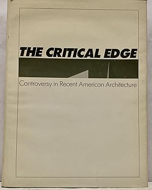 The Critical Edge Controversy in Recent American Architecture