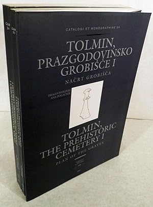 Tolmin, The Prehistoric Cemetery -- Vol. I [Catalogue], Vol.II [Treatises] and Plan Of The Graves