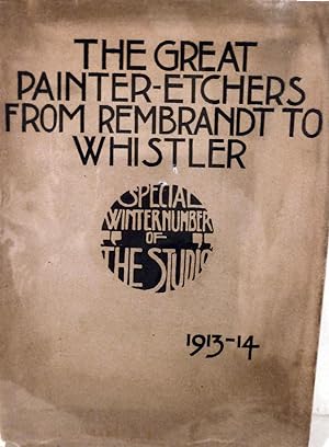The Great Painter-Etchers From Rembrandt To Whistler; Edited By Charles Holme
