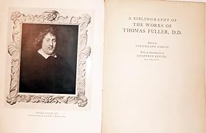 A Bibliography Of The Works Of Thomas Fuller, D.D edited by Strickland Gibson; Oxford Bibliograph...