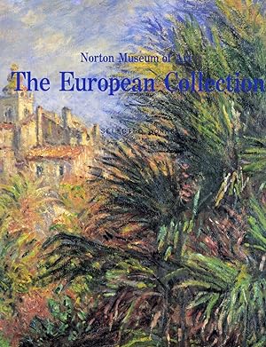 The European Collection Selected Works from the Norton Museum of Art