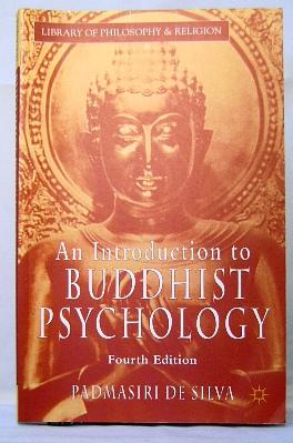 An Introduction to Buddhist Psychology. Fourth Edition