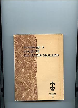 HOMMAGE A JACQUES RICHARD-MOLARD