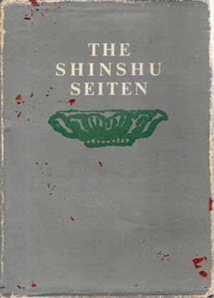 THE SHINSHU SEITEN.: The Holy Scripture of Shinshu
