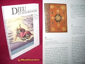 Dieu en son royaume, la Bible dans la France d'autrefois XIIIe-XVIIIe siècles