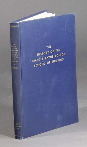 The history of the Frances Payne Bolton School of Nursing