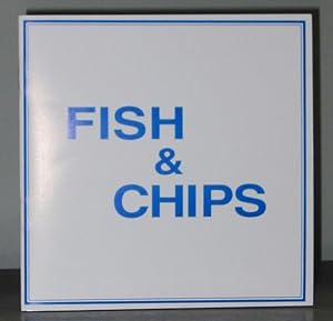 Fish & Chips : The State of the Art in Britain : An American View