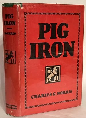 Pig Iron. INSCRIBED.