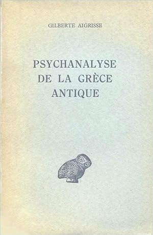 Psychanalyse de la Grèce antique
