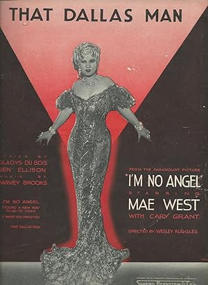 That Dallas Man from the Paramount Picture I'm No Angel Starring Mae West