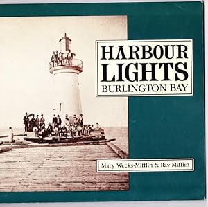 Harbour Lights: Burlington Bay (re Hamilton, Harbour)