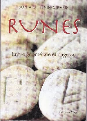 Runes. Entre géométrie et sagesse.